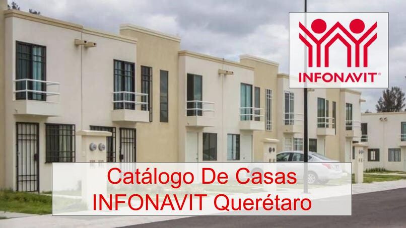 Catálogo de casas Infonavit Querétaro - Guía【2023】