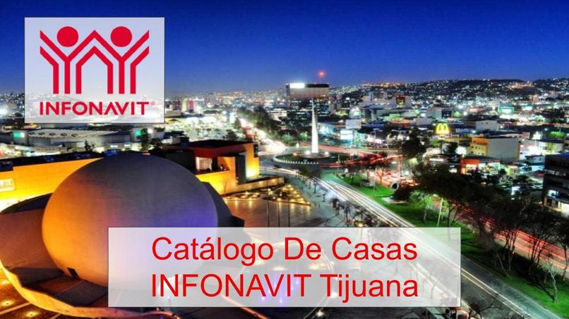 Catálogo de casas Infonavit Tijuana - Guía【2023】
